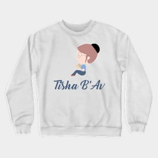 Tisha B'av Torah - The Book of Lamentations Crewneck Sweatshirt